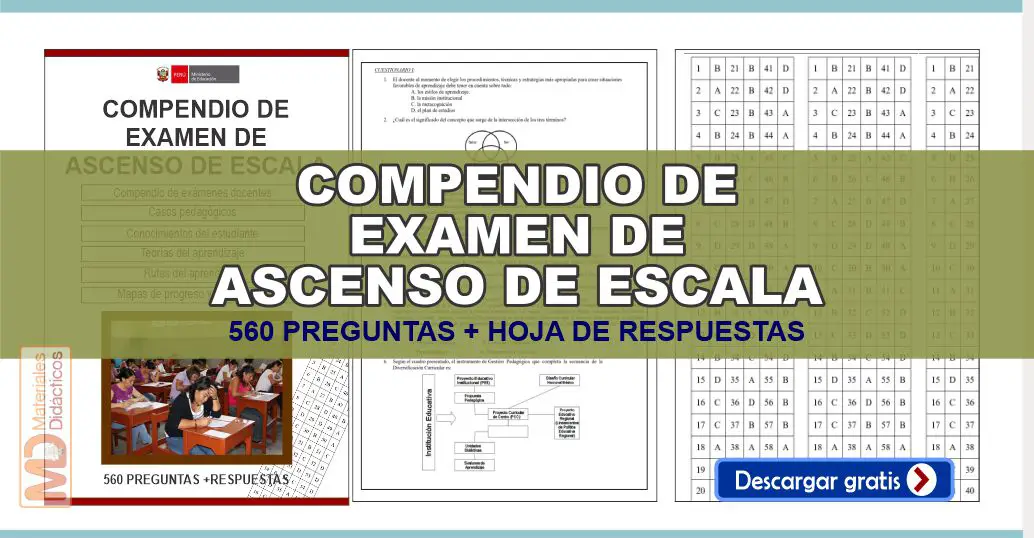 COMPENDIO DE EXAMEN DE ASCENSO DE ESCALA 560 PREGUNTAS RESPUESTAS