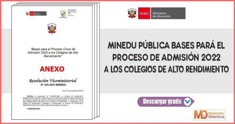 MINEDU PUBLICA BASES PARA EL PROCESO DE ADMISION 2022 A LOS COLEGIOS DE ALTO RENDIMIENTO